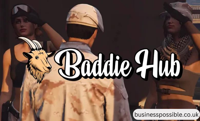 baddie hub