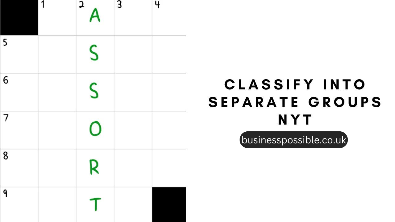 classify into separate groups nyt