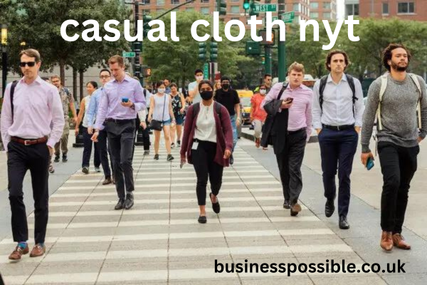 casual cloth nyt