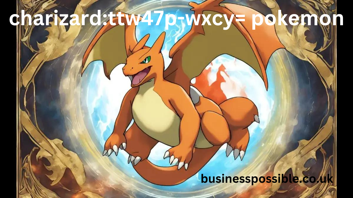 charizard:ttw47p-wxcy= pokemon