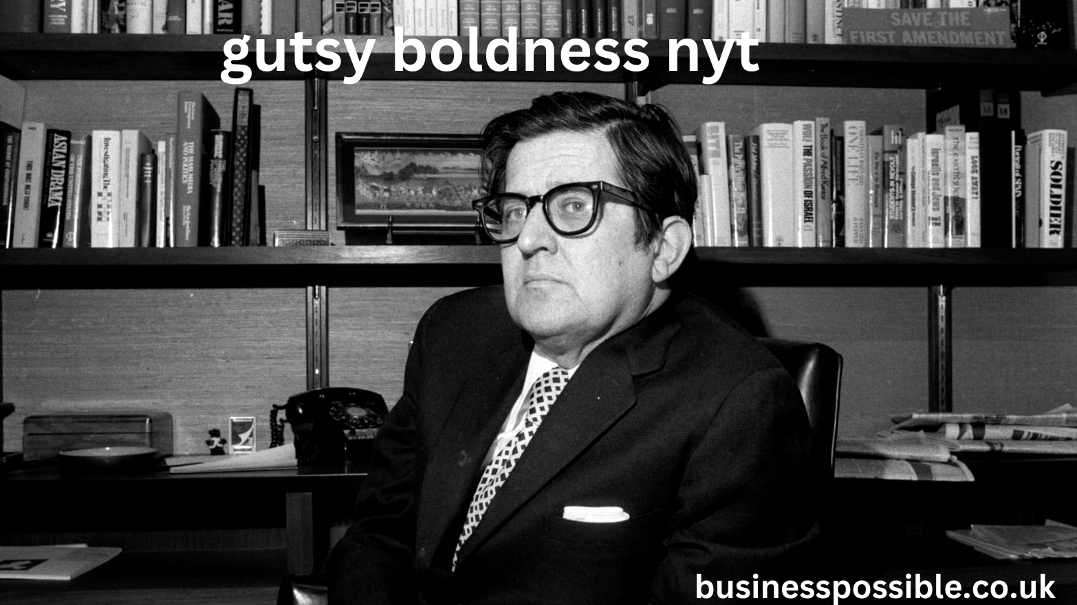 gutsy boldness nyt