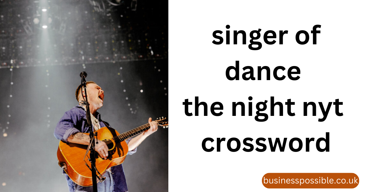 singer of dance the night nyt crossword