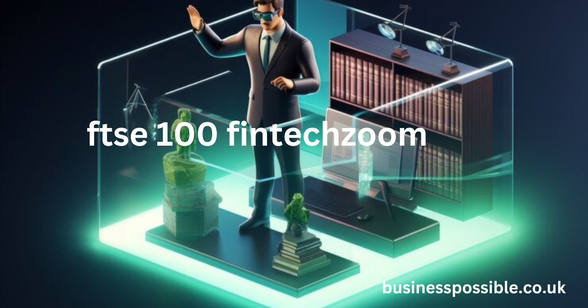 ftse 100 fintechzoom