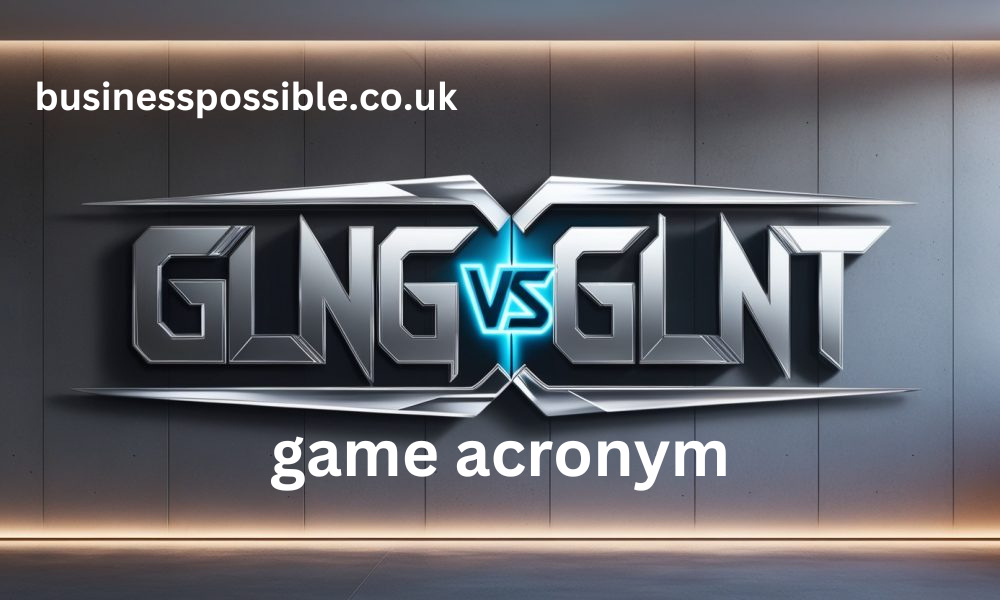 glng vs glnt game acronym